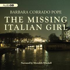 The Missing Italian Girl by Barbara Corrado Pope audiobook