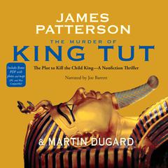 The Murder of King Tut by James Patterson audiobook