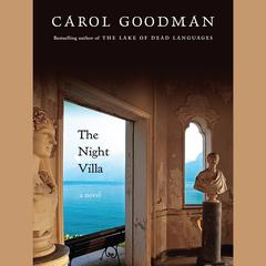 The Night Villa by Carol Goodman audiobook