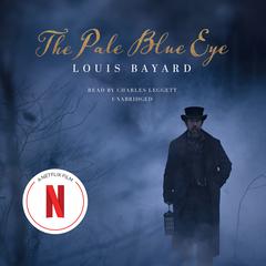 The Pale Blue Eye by Louis Bayard audiobook