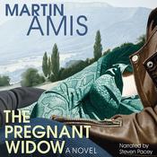 The Pregnant Widow by  Martin Amis audiobook