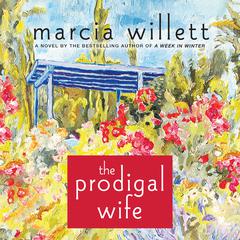 The Prodigal Wife by Marcia Willett audiobook