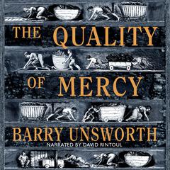 The Quality of Mercy by Barry Unsworth audiobook