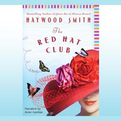 The Red Hat Club by Haywood Smith audiobook