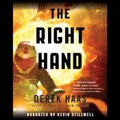 The Right Hand by  Derek Haas audiobook