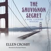 The Sauvignon Secret by  Ellen Crosby audiobook