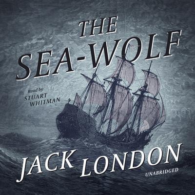 The Sea-Wolf by Jack London audiobook