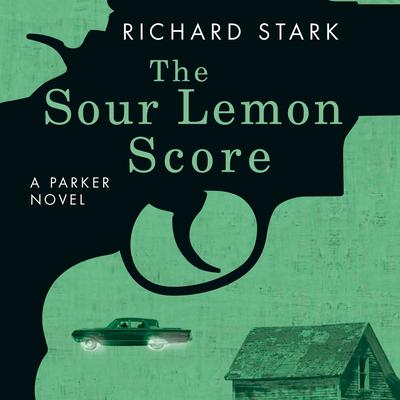 The Sour Lemon Score by Donald E. Westlake audiobook