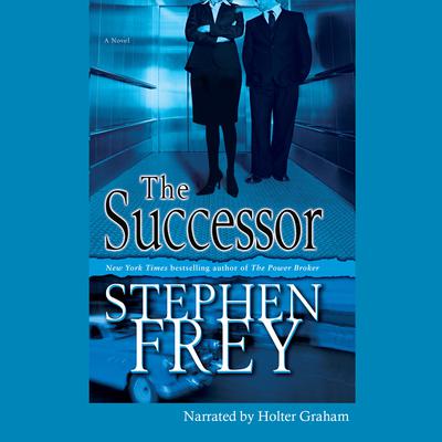 The Successor by Stephen Frey audiobook