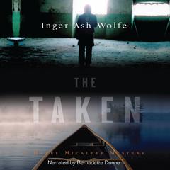 The Taken by Inger Ash Wolfe audiobook