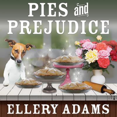 Pies and Prejudice by Ellery Adams audiobook