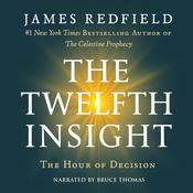 The Twelfth Insight by  James Redfield audiobook