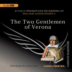 The Two Gentlemen of Verona by William Shakespeare audiobook
