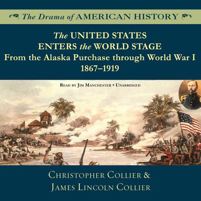 The United States Enters the World Stage by Christopher Collier audiobook