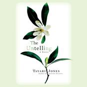 The Untelling by  Tayari Jones audiobook
