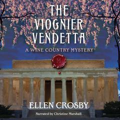 The Viognier Vendetta by Ellen Crosby audiobook