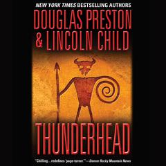 Thunderhead by Douglas Preston audiobook