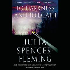To Darkness and to Death by Julia Spencer-Fleming audiobook