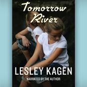 Tomorrow River by  Lesley Kagen audiobook