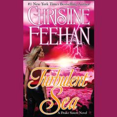 Turbulent Sea by Christine Feehan audiobook