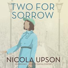 Two for Sorrow by Nicola Upson audiobook