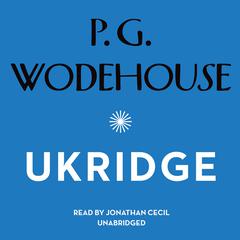 Ukridge by P. G. Wodehouse audiobook