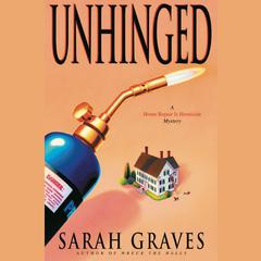 Unhinged by Sarah Graves audiobook