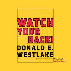 Watch Your Back! by Donald E. Westlake audiobook