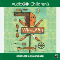 Whirligig by Paul Fleischman audiobook