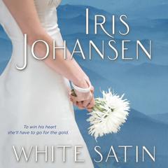 White Satin by Iris Johansen audiobook