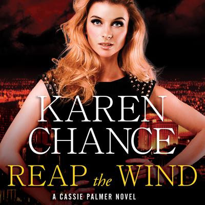 Reap the Wind by Karen Chance audiobook
