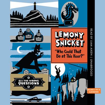 Who Could That Be at This Hour? by Lemony Snicket audiobook