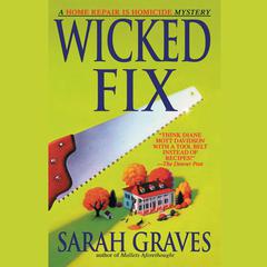 Wicked Fix by Sarah Graves audiobook