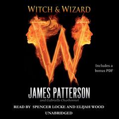 Witch & Wizard by James Patterson audiobook