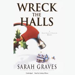 Wreck the Halls by Sarah Graves audiobook