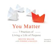 You Matter by  Melvin Miller audiobook