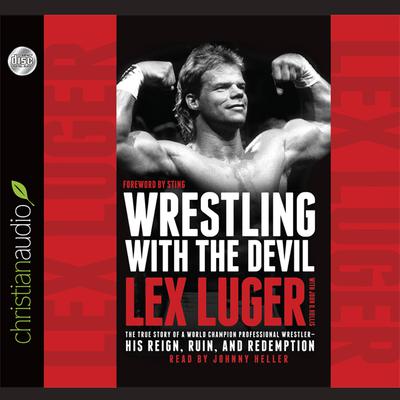 Wrestling With the Devil by Lex Luger audiobook