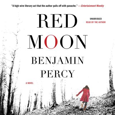 Red Moon by Benjamin Percy audiobook