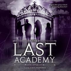 The Last Academy by Anne Applegate audiobook