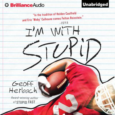 I'm With Stupid by Geoff Herbach audiobook