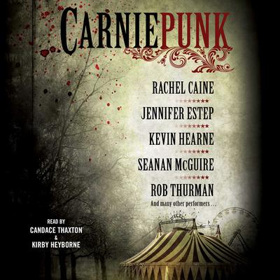 Carniepunk by various authors audiobook
