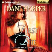 First Bite by  Dani Harper audiobook