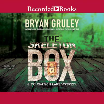 The Skeleton Box by Bryan Gruley audiobook