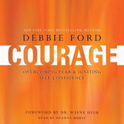 Courage by  Dr. Wayne W. Dyer audiobook