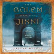 The Golem and the Jinni by  Helene Wecker audiobook