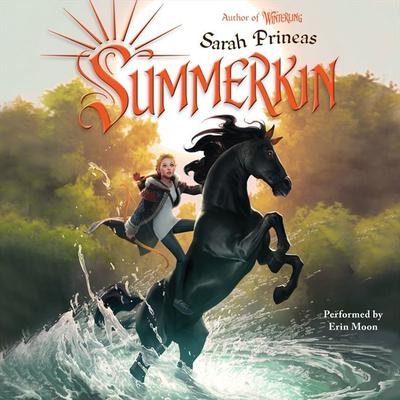 Summerkin by Sarah Prineas audiobook