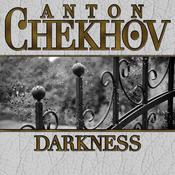 Darkness by  Anton Chekhov audiobook