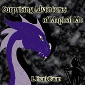 The Surprising Adventures of the Magical Monarch of Mo and His People by  L. Frank Baum audiobook