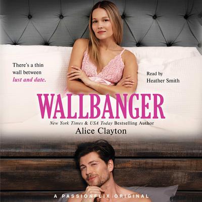 Wallbanger by Alice Clayton audiobook