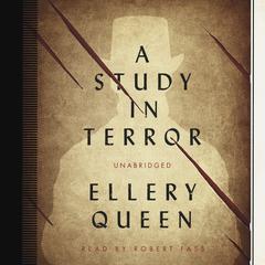 A Study in Terror by Ellery Queen audiobook